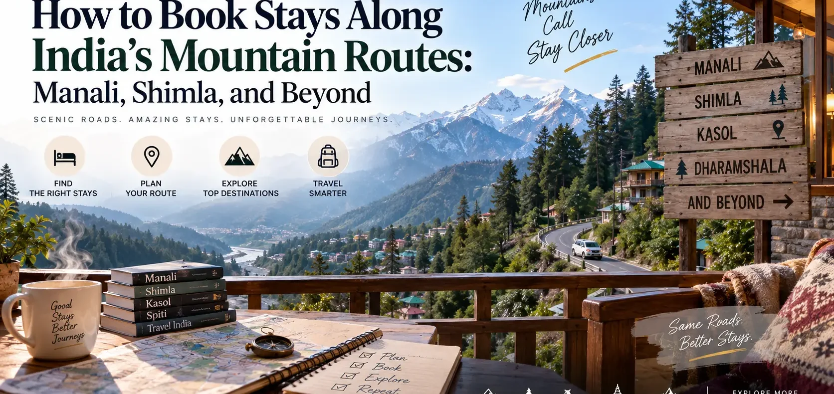 Learn how to book the best stays along India's mountain routes, including Manali and Shimla. Compare locations, amenities, budgets and booking tips for your trip.